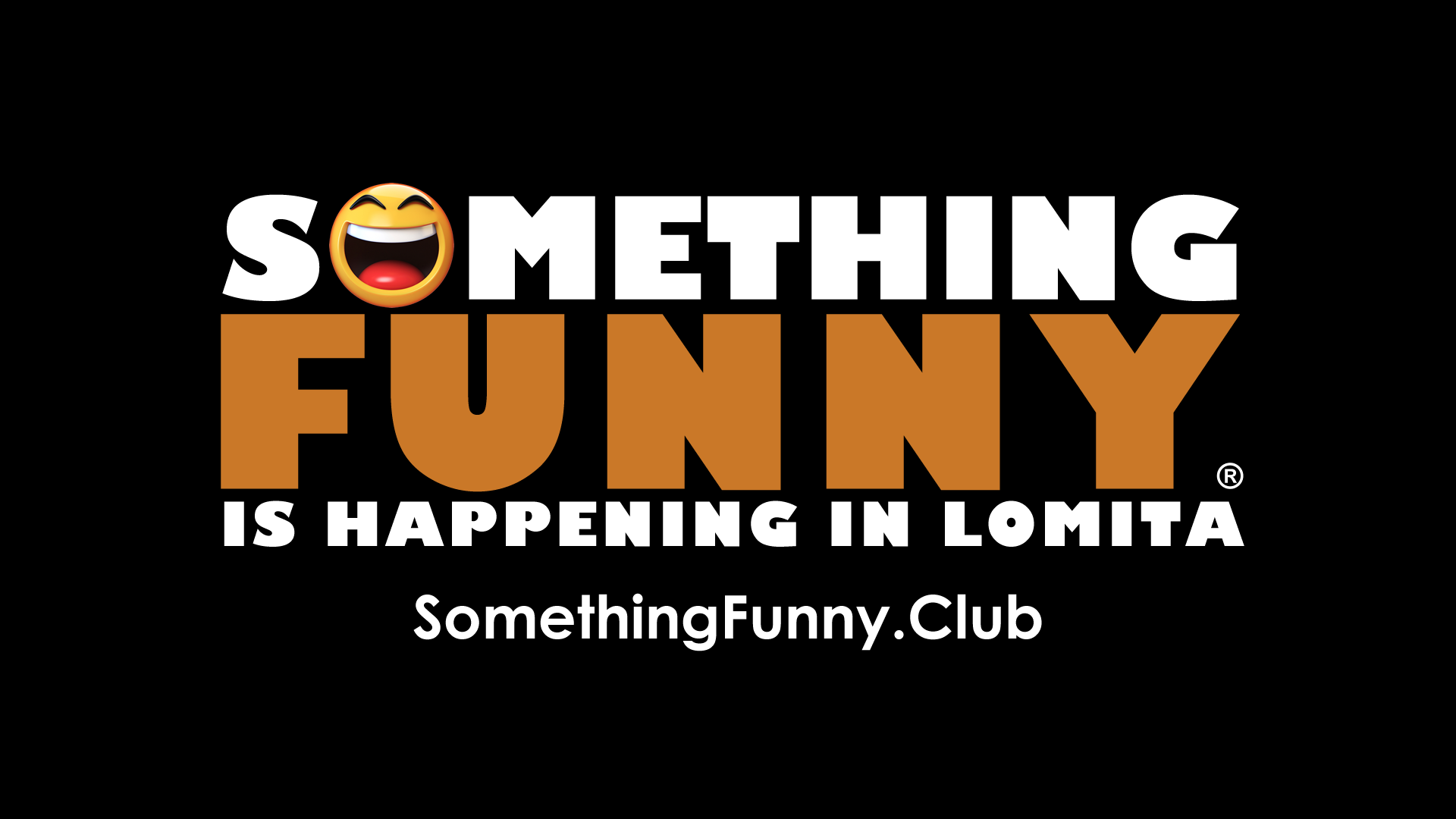 Something Funny is happening in Lomita! The South Bay’s newest stand-up comedy club is located in Lomita California!